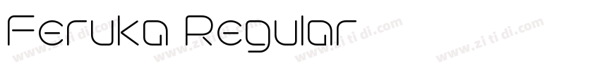 Feruka Regular字体转换 Feruka Regular字体转换